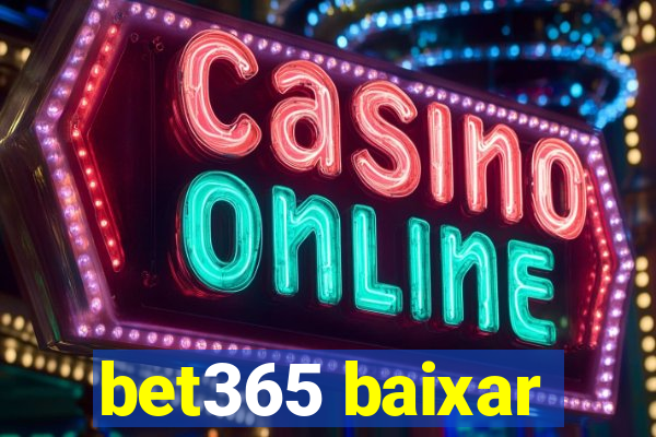 bet365 baixar