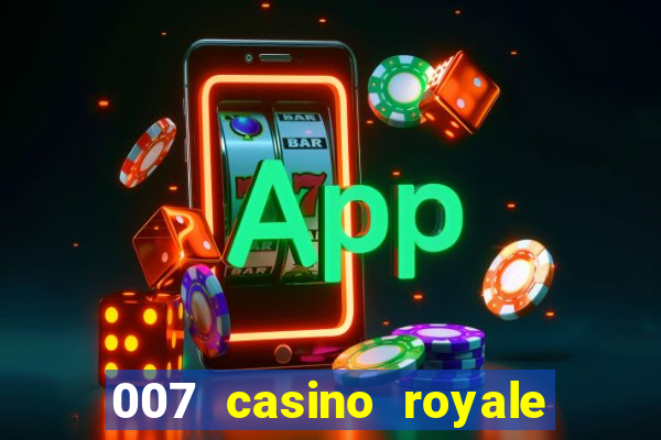 007 casino royale ver online