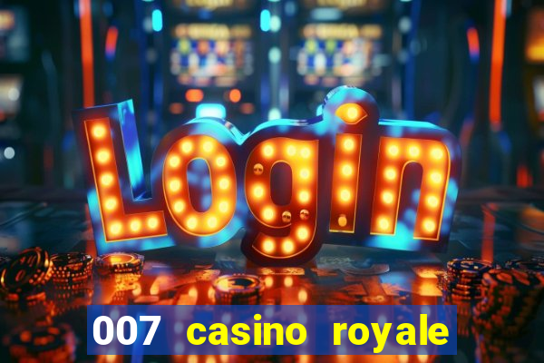 007 casino royale ver online