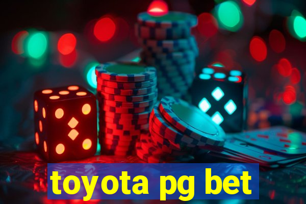 toyota pg bet