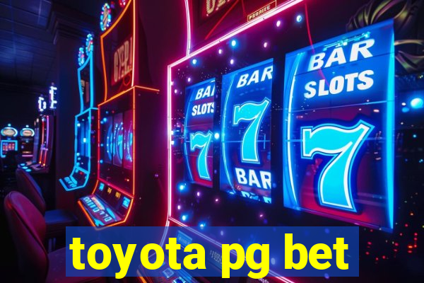 toyota pg bet