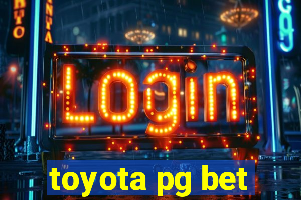 toyota pg bet