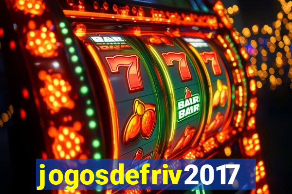 jogosdefriv2017