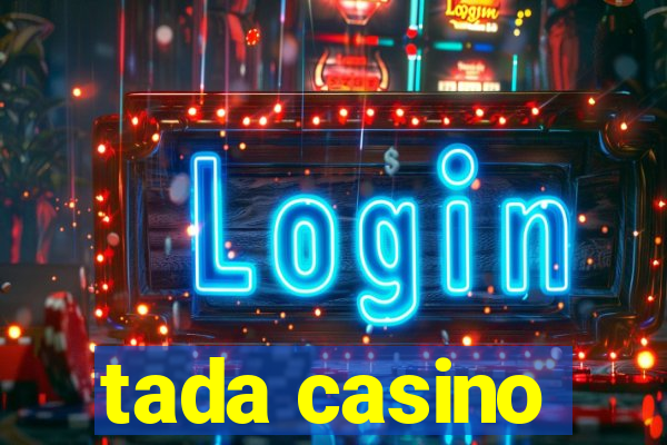 tada casino