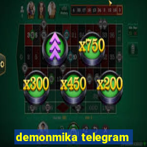 demonmika telegram