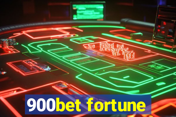 900bet fortune