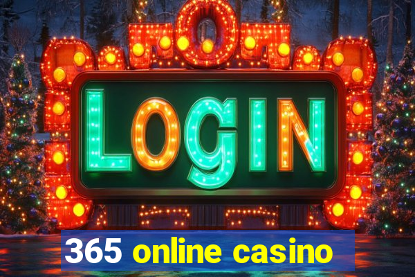 365 online casino