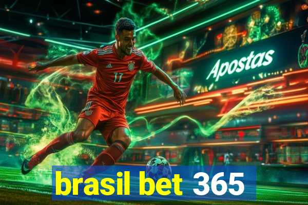 brasil bet 365