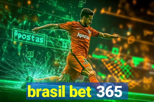 brasil bet 365