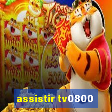 assistir tv0800