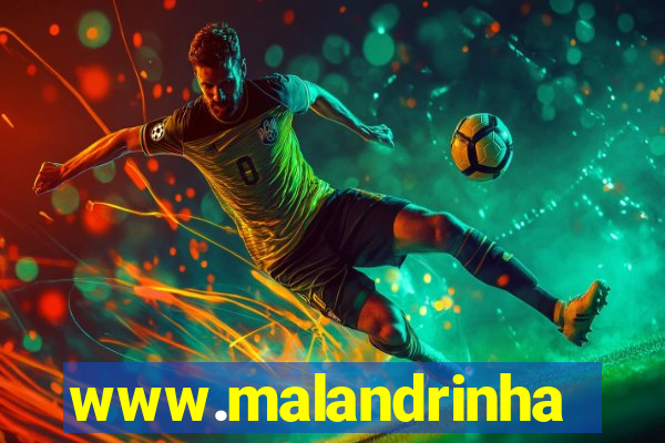 www.malandrinhas.net