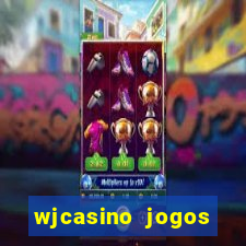 wjcasino jogos slots premium