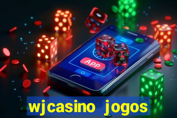 wjcasino jogos slots premium