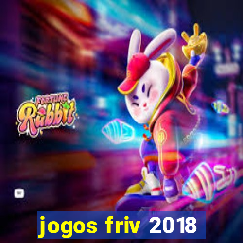 jogos friv 2018