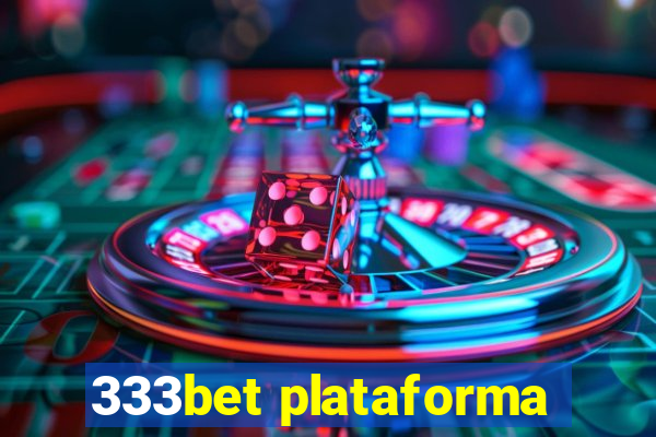 333bet plataforma