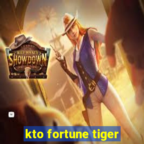 kto fortune tiger