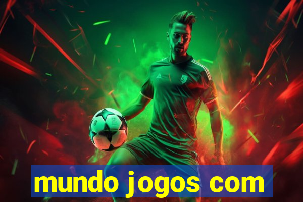 mundo jogos com