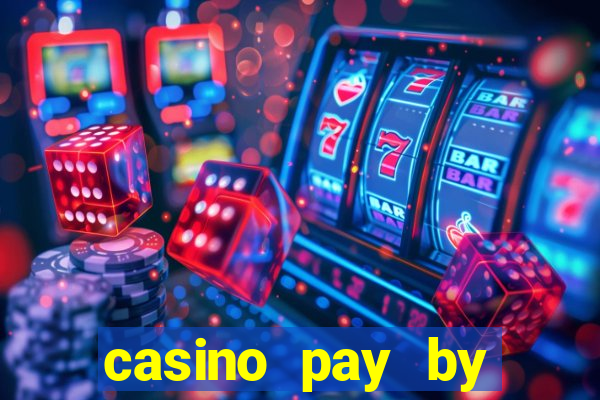 casino pay by mobile bill