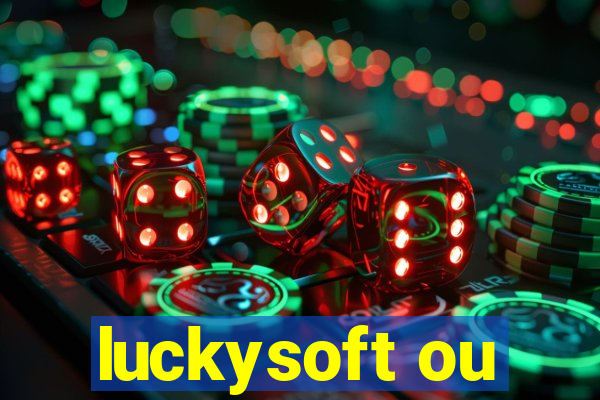 luckysoft ou