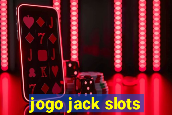 jogo jack slots