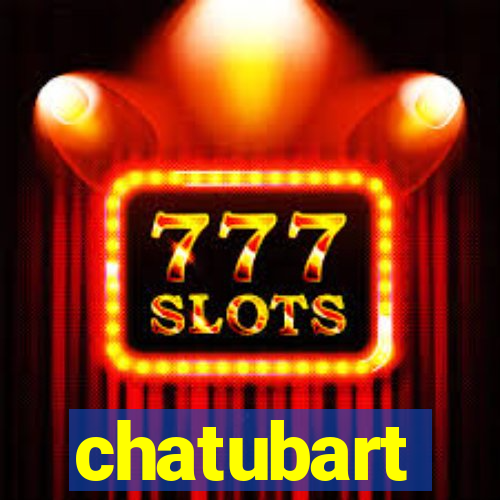 chatubart