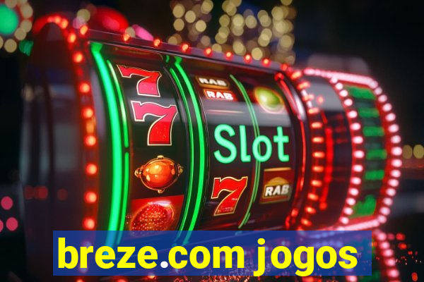 breze.com jogos