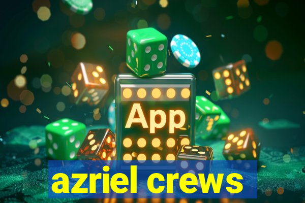 azriel crews