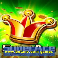 www.betano.com games