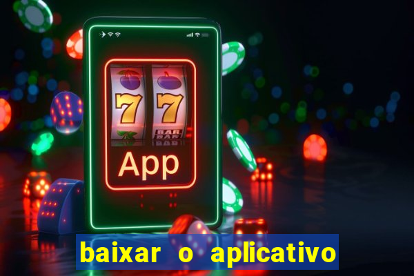 baixar o aplicativo da betano