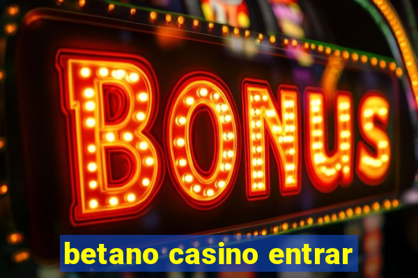 betano casino entrar