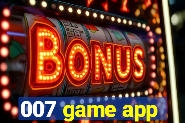 007 game app