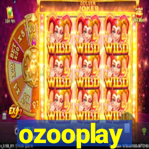 ozooplay