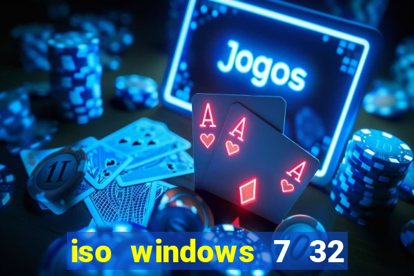 iso windows 7 32 bits pt br download