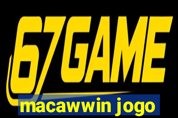 macawwin jogo