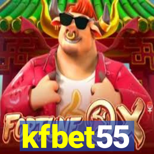 kfbet55