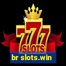 br slots.win