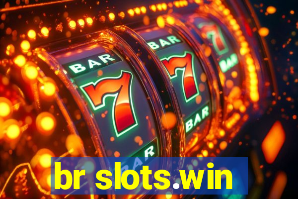 br slots.win