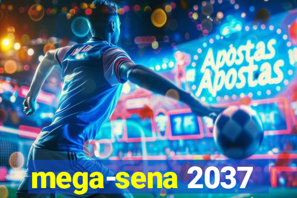 mega-sena 2037