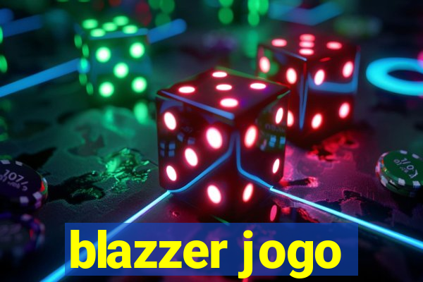 blazzer jogo