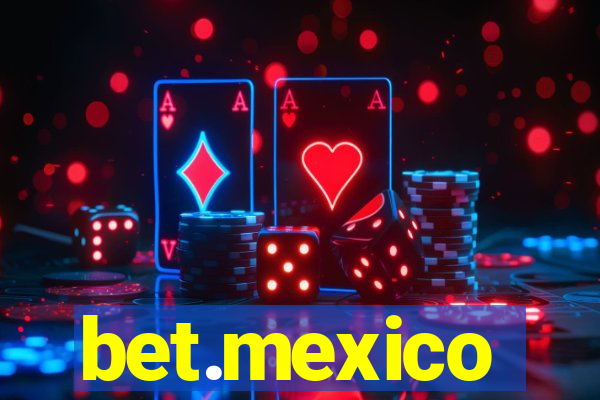 bet.mexico