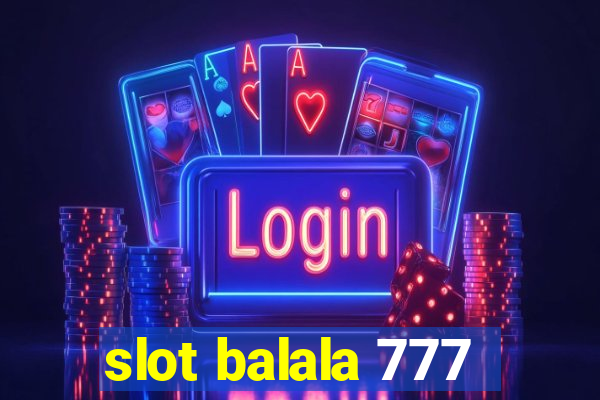 slot balala 777