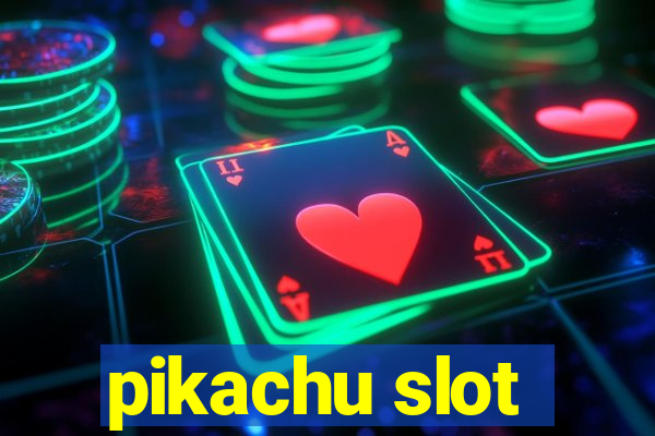 pikachu slot