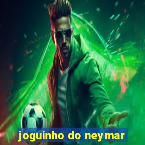 joguinho do neymar