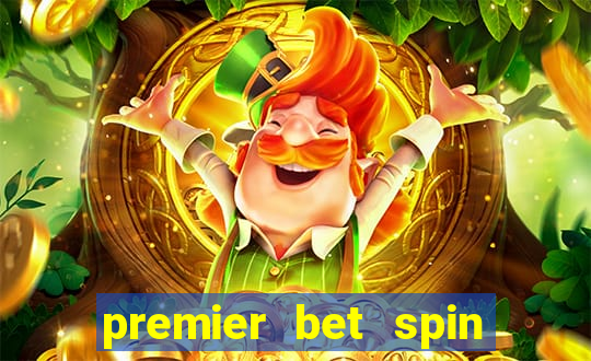 premier bet spin and win tricks