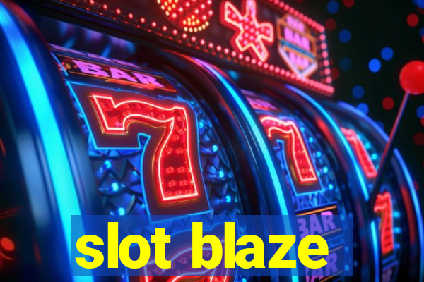 slot blaze