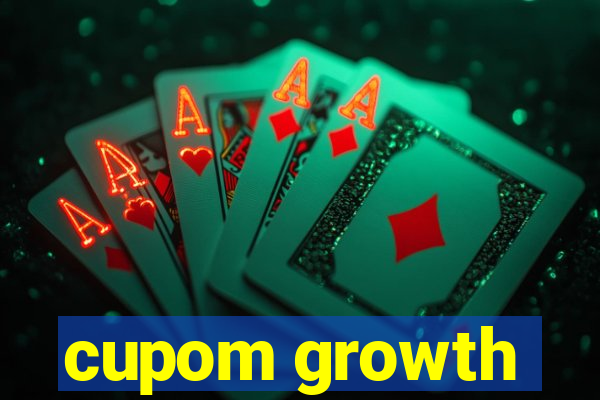 cupom growth