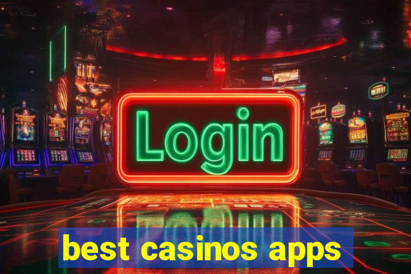 best casinos apps