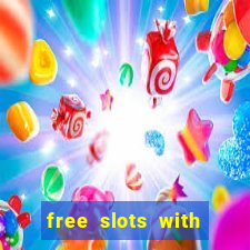 free slots with free spins and bonus