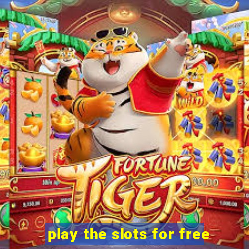 play the slots for free