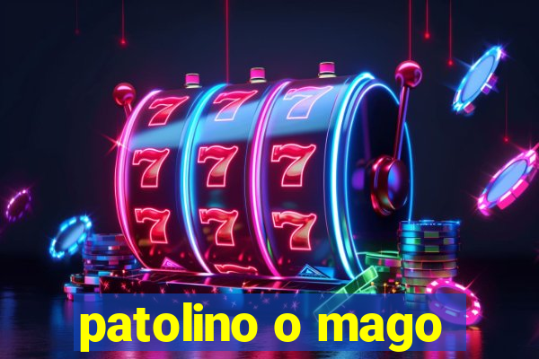 patolino o mago